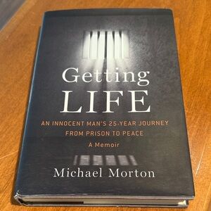 Signed Copy of Getting Life Hardcover Book by Michael Morton